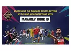 Unlock the Winning Edge with Mahadev Book ID: India's Premier Betting Platform