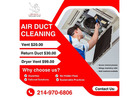 Affordable Air Duct, Dryer Vent, and Home Cleaning Services in Dallas